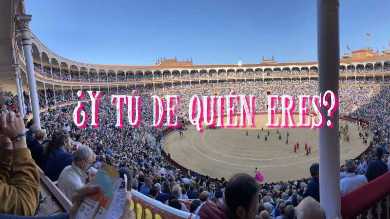 ¿Y tú de quién eres?